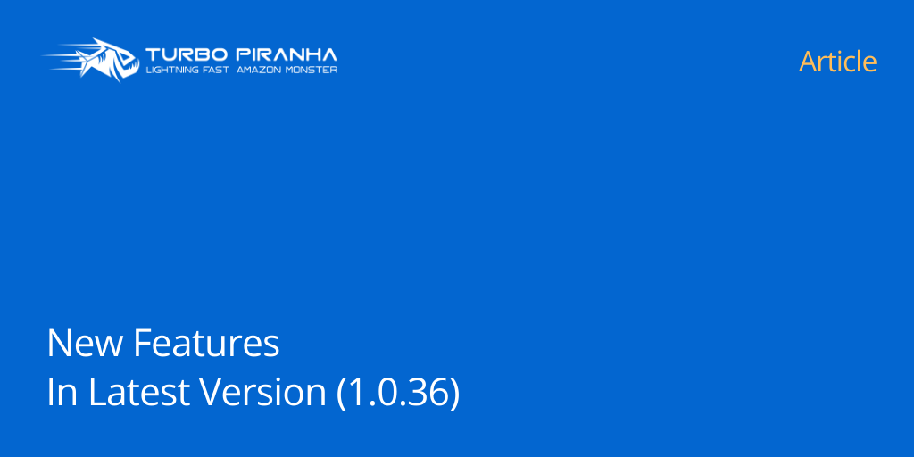 New Features in version 1.0.36